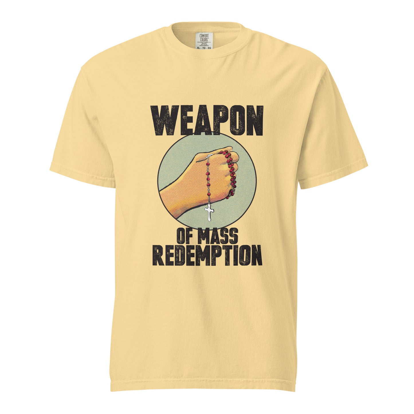 Rosary - Weapon of Mass Redemption - Unisex garment-dyed heavyweight t-shirt